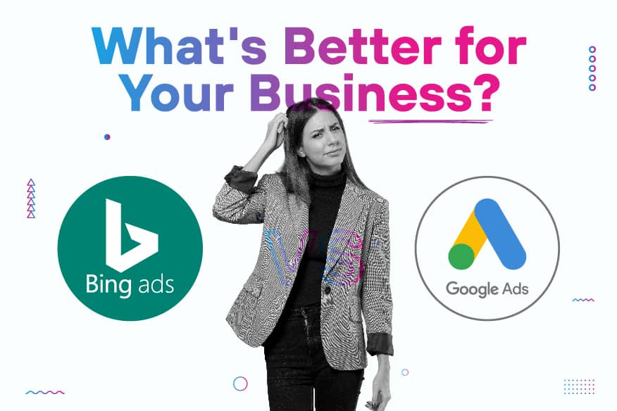 Bing Ads and Google Ads icons on a digital marketing background with a woman contemplating marketing platform choices.